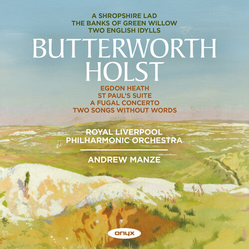 HOLST & BUTTERWORTH: SHROPSHIRE LAD
