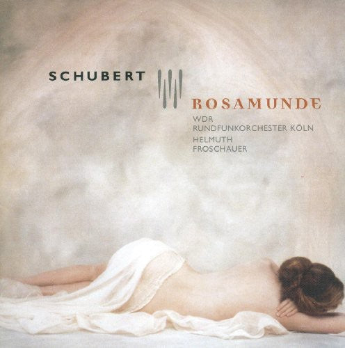 Schubert: Rosamunde / Froschauer, Georg, Westphal, Et Al