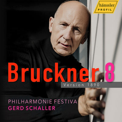 Anton Bruckner: Symphony No. 8 in C Minor, Version 1890