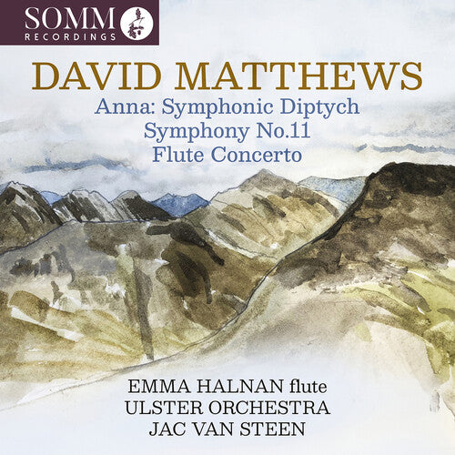 David Matthews: Anna: Symphonic Diptych; Symphony No. 11; Fl