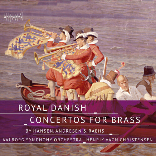 Royal Danish Brass Concertos