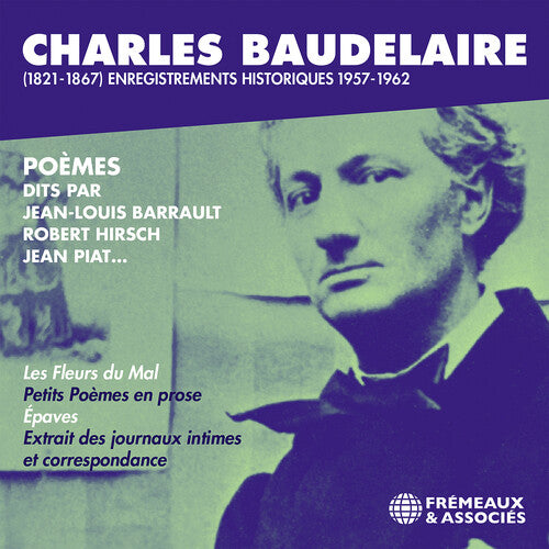 Charles Baudelaire (1821-1867) enregistrements historiques 1