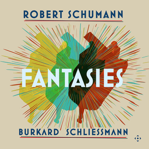 Robert Schumann: Fantasies