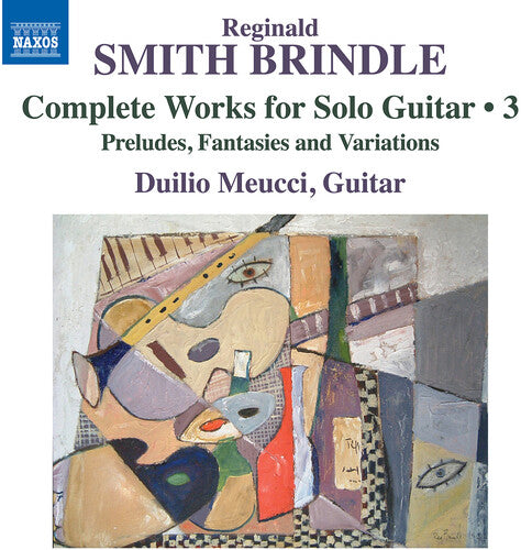 Smith Brindle: Complete Works for Solo Guitar, Vol. 3
