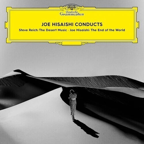 CONDUCTS (REICH: DESERT MUSIC / HISAISHI: END OF)