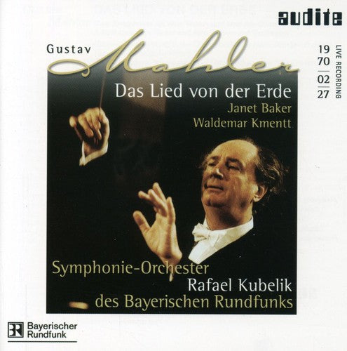 Mahler: Das Lied Von Der Erde / Kubelik, Bavarian Radio So