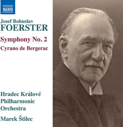 Foerster: Symphony No. 2; Cyrano de Bergerac