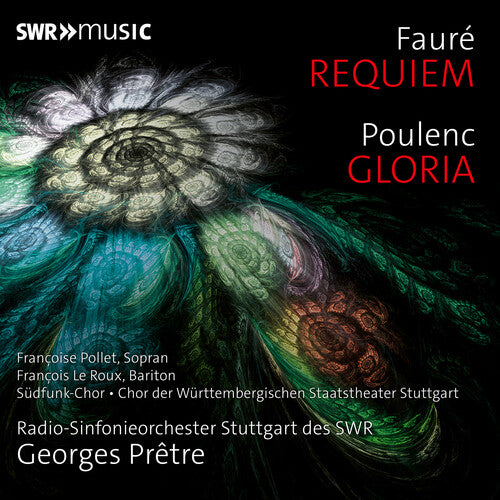 Faure: Requiem & Poulenc: Gloria