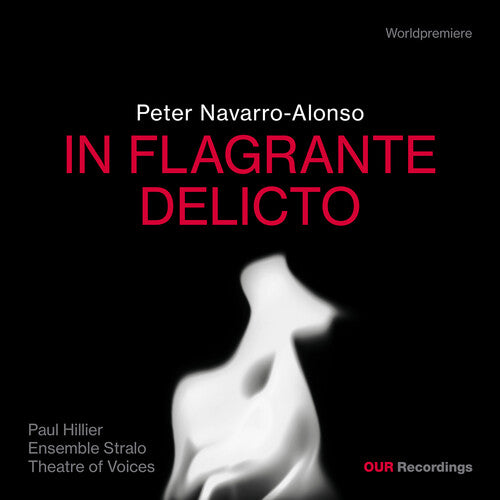 Peter Navarro-Alonso: In Flagrante Delicto