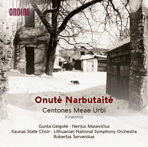 Onute Narbutaite: Centones Meae Urbi (Oratorio)