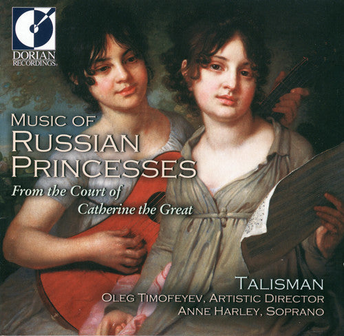 Music of the Russian Princesses / Talisman