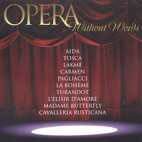 OPERA WITHOUT WORDS