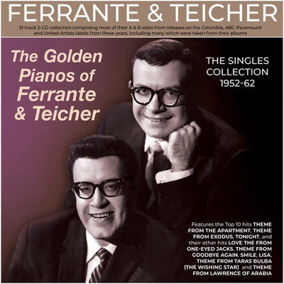 GOLDEN PIANOS OF FERRANTE & TEICHER: THE SINGLES