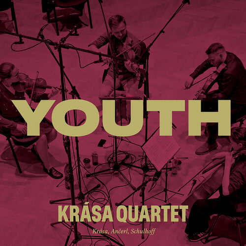 Krasa, Ancerl, & Schulhoff: Youth - Krasa Quartet
