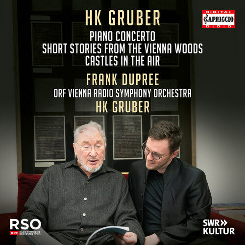 HK Gruber: Short Stories from the Vienna Woods; Piano Concer