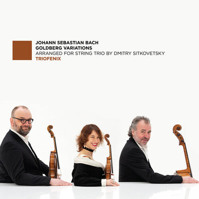 Goldberg Variations (Arr. for String Trio by Dmitry Sitkovet