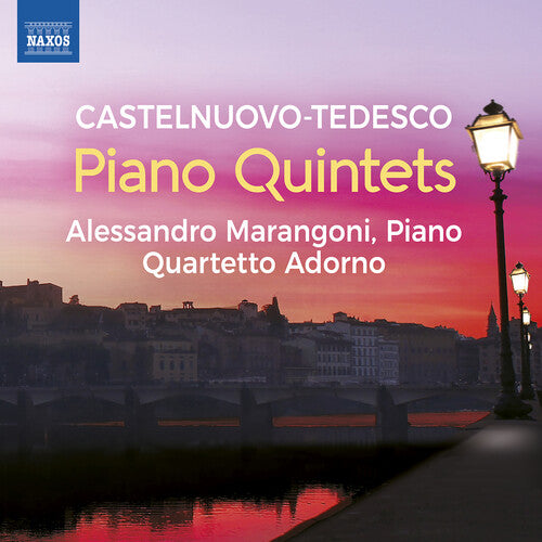 Castelnuovo-Tedesco: Piano Quintets