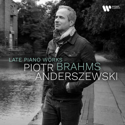 BRAHMS: LATE PIANO PIECES