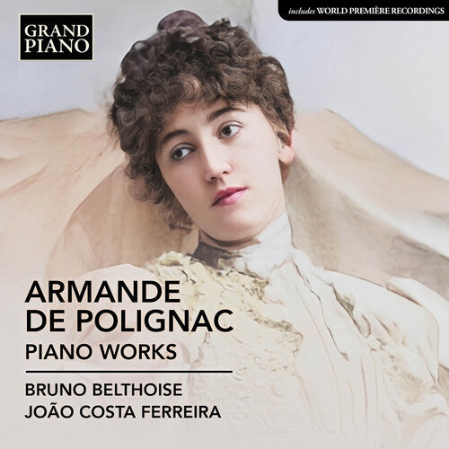 Armande de Polignac: Piano Works