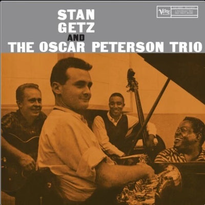 STAN GETZ AND THE OSCAR PETERSON TRIO
