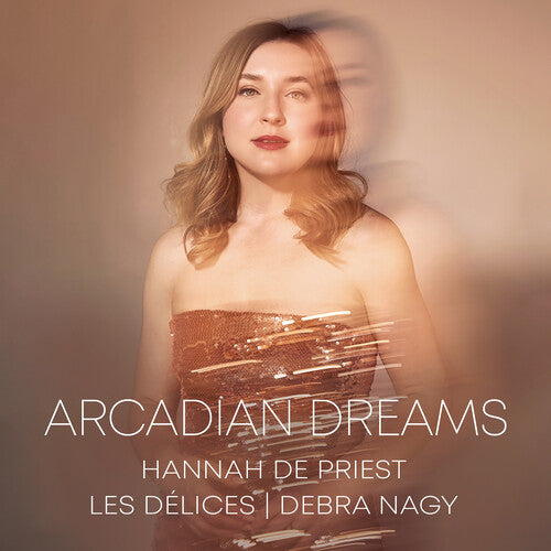Arcadian Dreams / Hannah De Priest, Les Délices