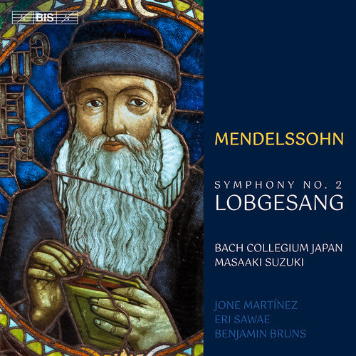 Mendelssohn: Symphony No. 2 "Lobgesang"