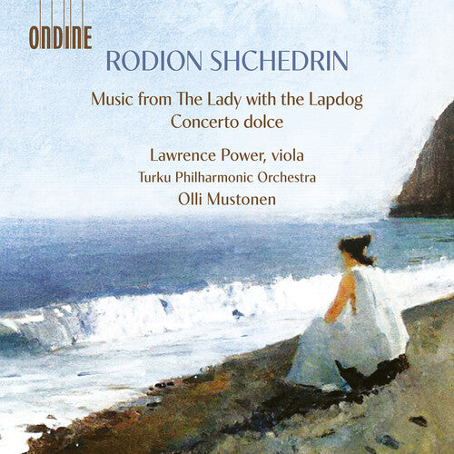 Rodion Shchedrin: Music from the Lady with the Lapdog, Conce