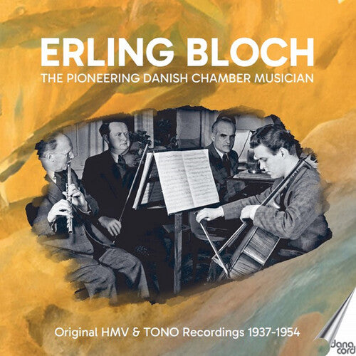 Erling Bloch – The Pioneering Danish Chamber Musician
