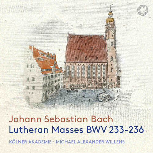 J.S. Bach: Lutheran Masses, BWV 233-236