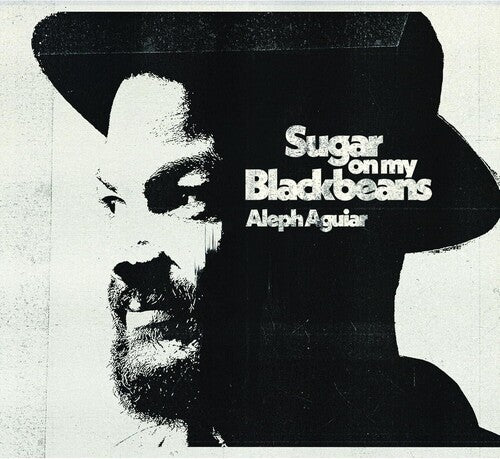 SUGAR ON MY BLACKBEANS