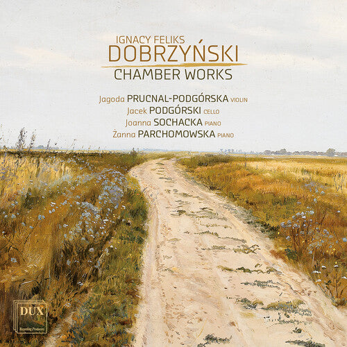 Dobrzynski: Chamber Works