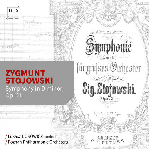 Stojowski: Symphony in D minor, Op. 21