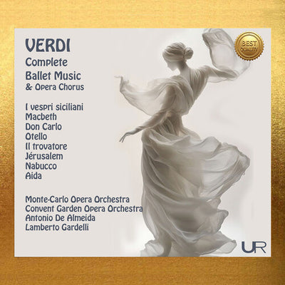 Verdi: Complete Ballet Music & Opera Chorus