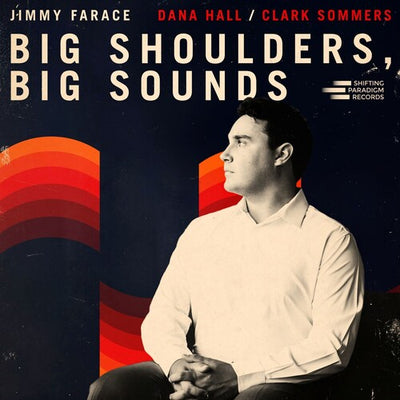 BIG SHOULDERS, BIG SOUNDS