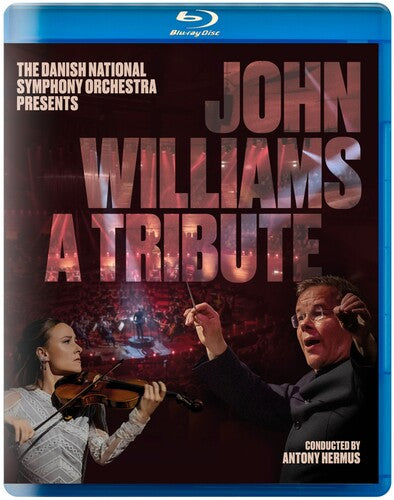 JOHN WILLIAMS: A TRIBUTE