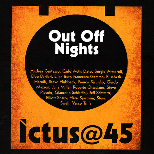 ICTUS 45 OUT OFF NIGHTS