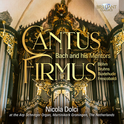 Cantus Firmus - J.S. Bach through his mentors