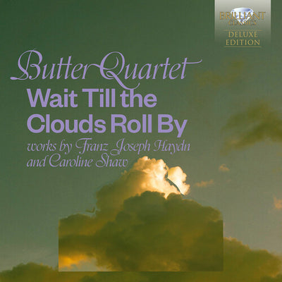 Wait Till the Clouds Roll By - Works by Haydn and Shaw (Delu