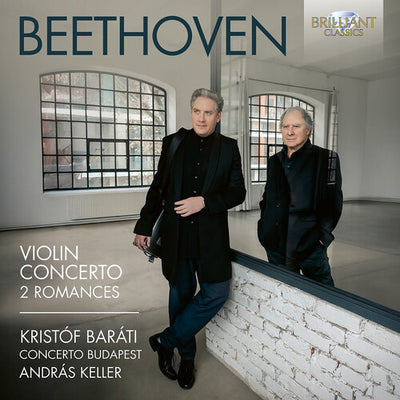 Beethoven: Violin Concerto, Op. 61; Romances for Violin & Or