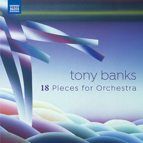 Tony Banks: 18 Pieces for Orchestra