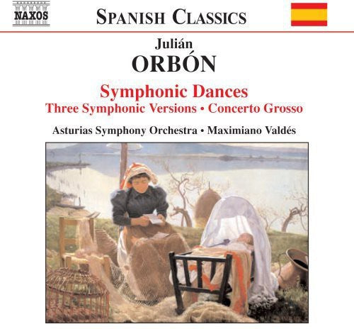 Spanish Classics - Orbón: Symphonic Dances, Etc / Valdés