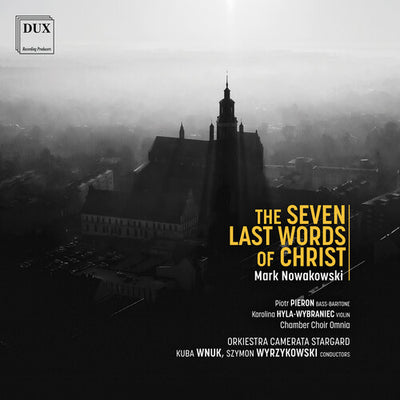 Nowakowski: The Seven Last Words of Christ