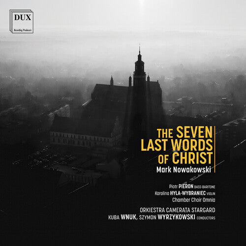 Nowakowski: The Seven Last Words of Christ