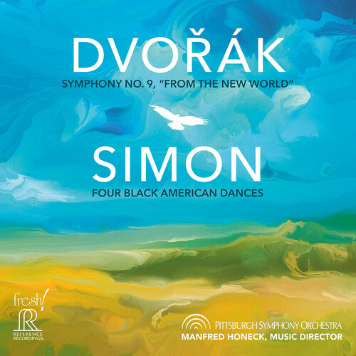 Dvorak: Symphony No. 9; Simon: Four Black American Dances