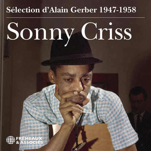 Sonny Criss - 1947-1958