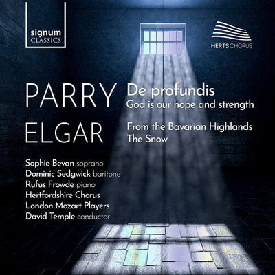 De Profundis - Choral works by Parry and Elgar