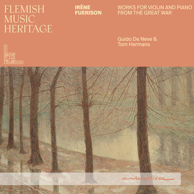 Flemish Music Heritage: Irene Fuerison - Music for violin an