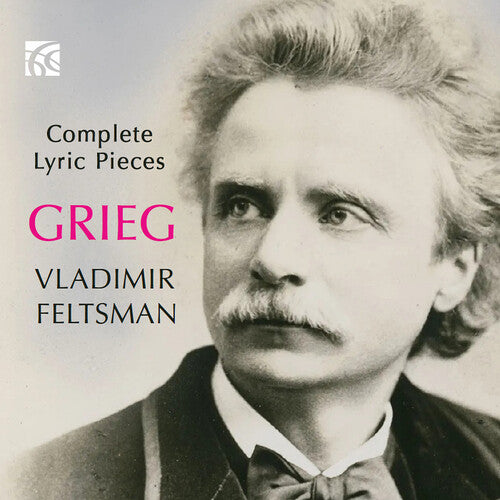 Grieg: Complete Lyric Pieces