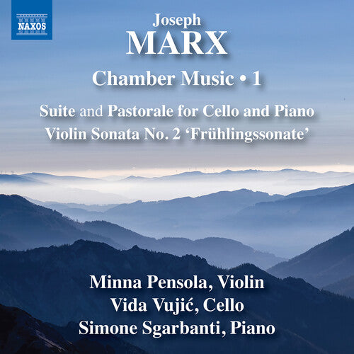 Marx: Chamber Music, Vol. 1