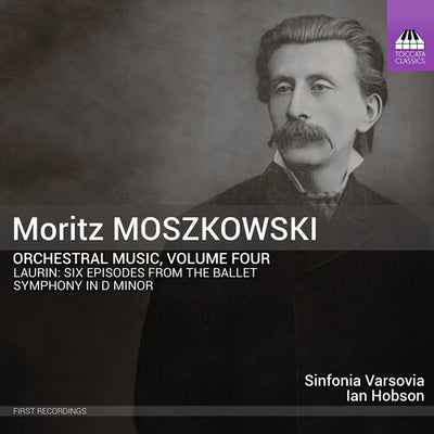 Moritz Moskowski: Orchestral Music, Vol. 4